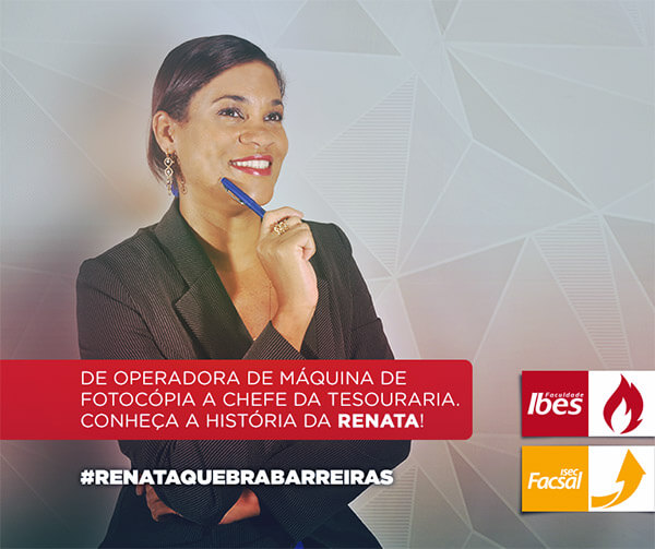 De operadora de máquina de fotocópia a chefe de tesouraria. Conheça a história de Renata!