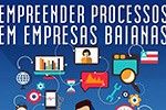 Lançamento do livro 'Empreender Processos em Empresas Baianas'